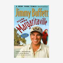 Tales From Margaritaville: Short Stories from Jimmy Buffett
