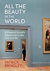 Book cover of ‘All the Beauty in the World’ by Patrick Bringley