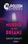 Book cover of Murder in My Dreams by David Oakley 