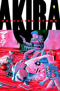 Akira, by Katsuhiro Otomo Vol. 1