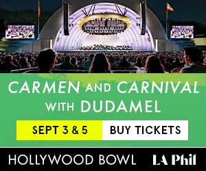 get ticket banner Carmen & Carnival with Dudamel at hollywood bowl